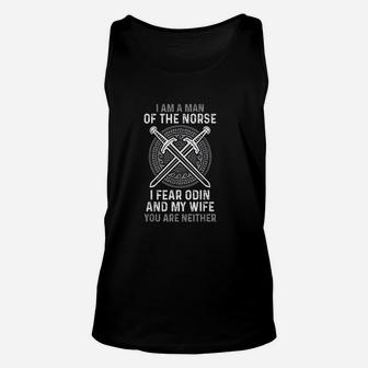 I Am A Norse Man I Fear Odin And My Wife Unisex Tank Top - Thegiftio UK