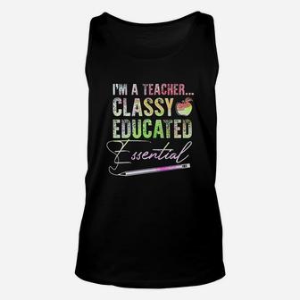 I Am A Teacher Classy Educated Essential Unisex Tank Top | Crazezy