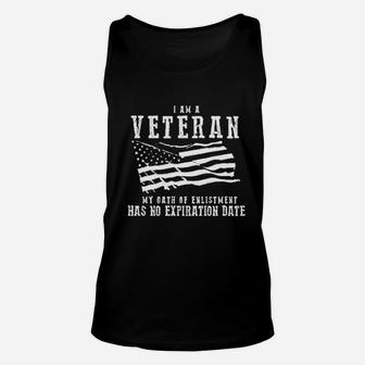I Am A Veteran My Oath Has No Expiration Unisex Tank Top | Crazezy