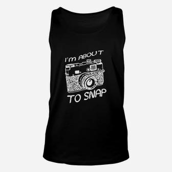 I Am About To Snap Vintage Camera Photographer Unisex Tank Top | Crazezy UK