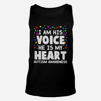 I Am His Voice He Is My Heart Autism Awareness Shirt Unisex Tank Top - Monsterry DE