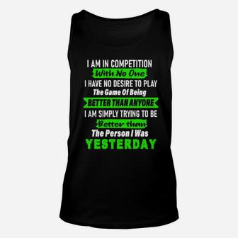 I Am In Competition With No One The Person I Was Yesterday Unisex Tank Top - Monsterry