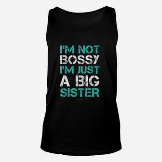 I Am Not Bossy I Am Just A Big Sister Unisex Tank Top | Crazezy UK