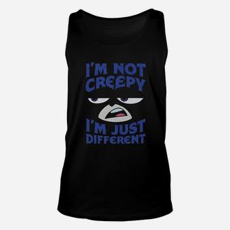 I Am Not Creepy Unisex Tank Top | Crazezy