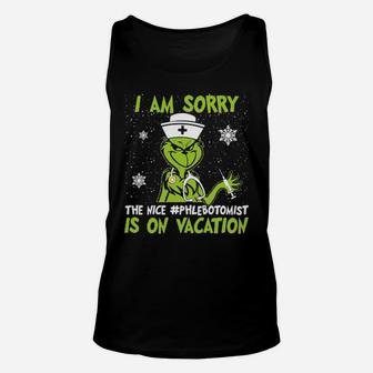I Am Sorry The Nice Phlebotomist Is On Vacation Unisex Tank Top - Monsterry DE