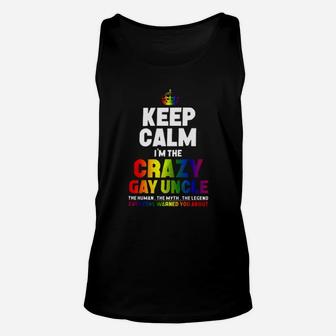 I Am The Crazy Gay Uncle Unisex Tank Top - Monsterry