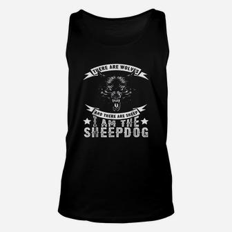 I Am The Sheepdog Unisex Tank Top | Crazezy AU