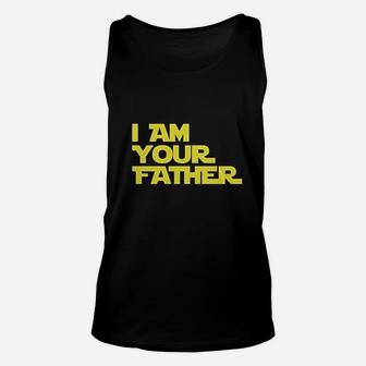 I Am Your Father Unisex Tank Top | Crazezy AU