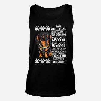 I Am Your Friend Your Partner Your Dachshund Dog Gifts Unisex Tank Top | Crazezy