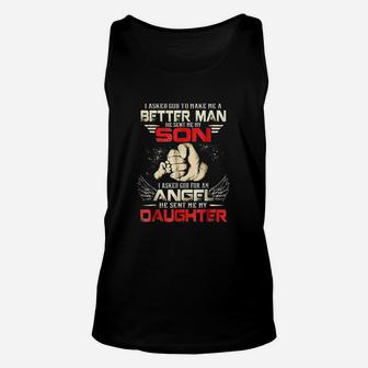 I Asked God To Make Me A Better Man He Sent Me My Son Unisex Tank Top | Crazezy AU