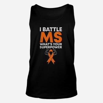 I Battle Ms What Is Your Superpower Unisex Tank Top | Crazezy AU