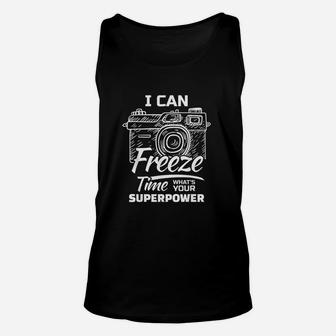 I Can Freeze Time Whats Your Superpower Unisex Tank Top | Crazezy CA