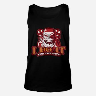 I Do It For The Ho's Angry Santa Unisex Tank Top - Monsterry UK