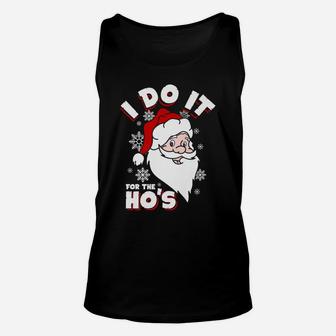 I Do It For The Hos Santa Merry Christmas Family Xmas Pajama Unisex Tank Top | Crazezy