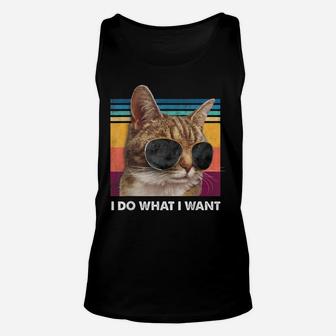 I Do What I Want Cat Lovers Sunglasses Retro Vintage Funny Unisex Tank Top | Crazezy