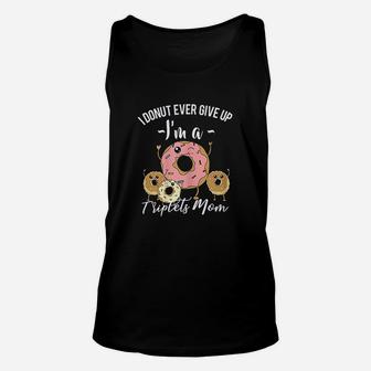 I Donut Ever Give Up I Am A Donut Unisex Tank Top | Crazezy UK