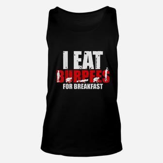 I Eat For Breakfast Funny Workout Unisex Tank Top | Crazezy UK
