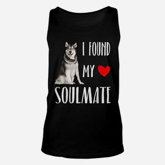 I Found My Soulmate Alaskan Malamute Dog Lover Best Friend Unisex Tank Top | Crazezy UK