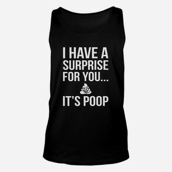 I Have A Surprise For You Its Pup Unisex Tank Top | Crazezy