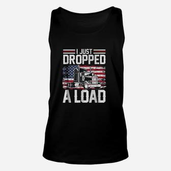 I Just Dropped A Load Funny Trucker American Flag Unisex Tank Top | Crazezy