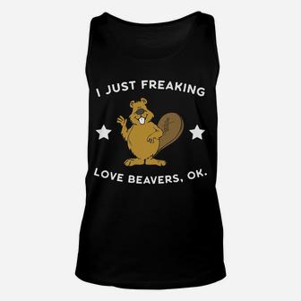 I Just Freaking Love Beavers Ok Funny Beaver Christmas Gift Unisex Tank Top | Crazezy