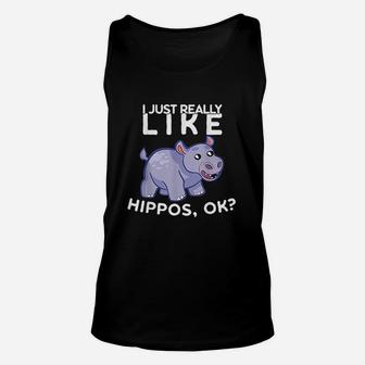 I Just Really Like Hippos Ok Hippo Lover Gift Idea Unisex Tank Top | Crazezy CA