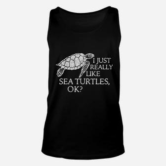 I Just Really Like Sea Turtles Ok Unisex Tank Top | Crazezy AU