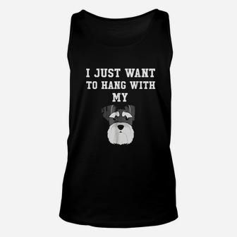 I Just Want To Hang With My Dog Unisex Tank Top | Crazezy CA