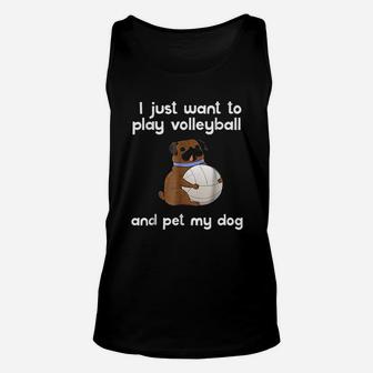 I Just Want To Play Volleyball And Pet My Dog Cute Unisex Tank Top | Crazezy