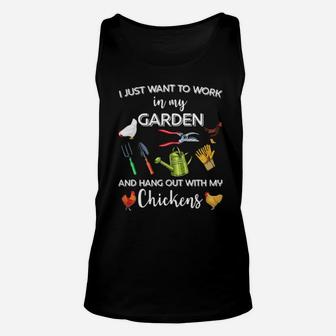 I Just Want To Work In My Garden And Hang Out With My Chickens Unisex Tank Top - Monsterry CA