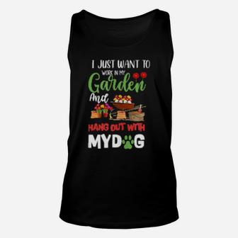 I Just Want To Work In My Garden And Hang Out With My Dog Unisex Tank Top - Monsterry