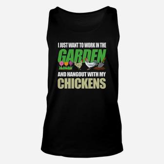 I Just Want To Work In My Garden Hang Out With My Chickens Unisex Tank Top - Thegiftio UK
