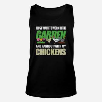 I Just Want To Work In My Garden Hang Out With My Chickens Unisex Tank Top - Thegiftio