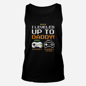 I Leveled Up To Daddy New Dad Gamer Unisex Tank Top | Crazezy CA