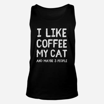 I Like Coffee And Maybe 3 People Unisex Tank Top | Crazezy AU