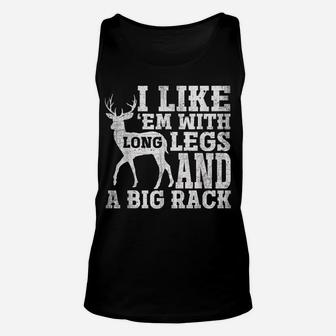 I Like Em With Long Legs And Big Rack Deer Hunting Unisex Tank Top | Crazezy UK