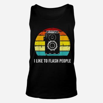 I Like To Flash People Old Film Camera Enthusiast Unisex Tank Top - Monsterry UK