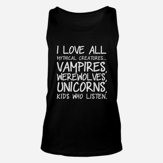 I Love All Mythical Creatures Unisex Tank Top | Crazezy
