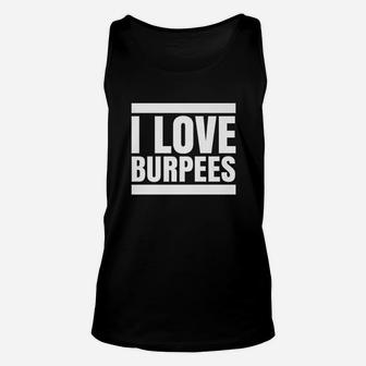 I Love Burpees Unisex Tank Top | Crazezy AU