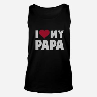 I Love Heart My Papa Unisex Tank Top | Crazezy CA