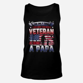 I Love More Than Being A Veteran Is Being A Papa Unisex Tank Top | Crazezy UK