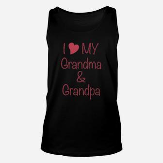 I Love My Grandma And Grandpa Unisex Tank Top | Crazezy DE