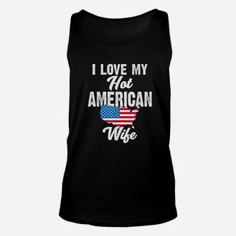 I Love My Hot American Wife Patriotic Us Husband Gift Unisex Tank Top - Thegiftio