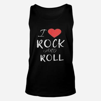 I Love Rock And Roll Music Unisex Tank Top | Crazezy