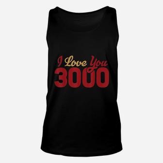 I Love You 3000 Quote Bold Unisex Tank Top | Crazezy CA