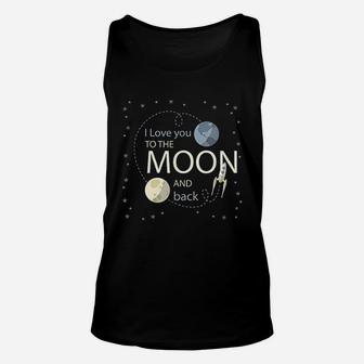 "i Love You To The Moon And Back Unisex Tank Top - Thegiftio UK