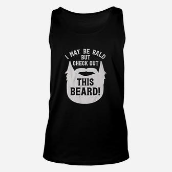 I May Be Bald But Check Out This Beard Silhouette Funny Unisex Tank Top | Crazezy UK