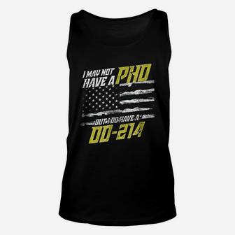 I May Not Have A Phd Unisex Tank Top | Crazezy DE