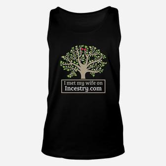 I Met My Wife On Funny Offensive Unisex Tank Top | Crazezy AU