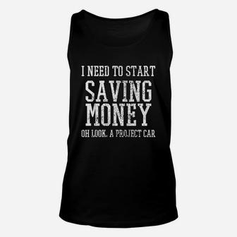I Need To Start Saving Money Unisex Tank Top | Crazezy